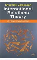International Relations Theory: A New Introduction
