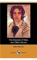 The Descent of Man, and Other Stories (Dodo Press)