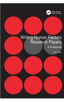 Writing Human Factors Research Papers: A Guidebook