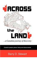 Across the Land... a Canadian Journey of Discovery