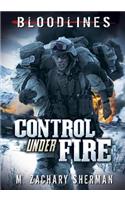 Control Under Fire