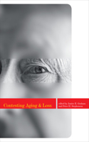 Contesting Aging and Loss