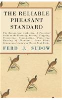 Reliable Pheasant Standard - The Recognized Authority