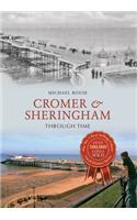 Cromer & Sheringham Through Time