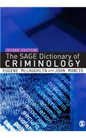 The Sage Dictionary of Criminology