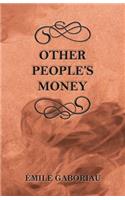 Other People's Money