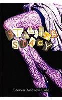 Stalking Stacy: (English)