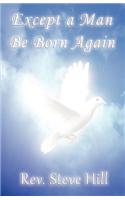 Except a Man Be Born Again