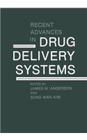 Recent Advances in Drug Delivery Systems