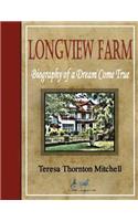 Longview Farm