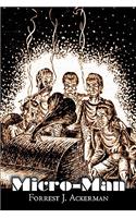 Micro-Man by Forrest J. Ackerman, Science Fiction, Cassics, Adventure