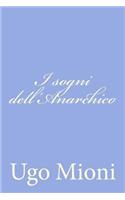 I sogni dell'Anarchico