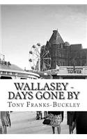 Wallasey - Days Gone By