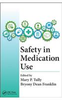 Safety in Medication Use