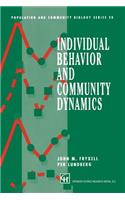 Individual Behavior and Community Dynamics