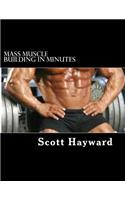 Mass Muscle Building In Minutes