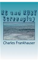 RC and RUBY Screenplay: (English)