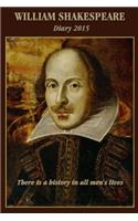William Skakespeare Diary 2015
