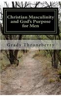 Christian Masculinity and God's Purpose for Men