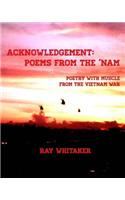 Acknowledgement: Poems from the 'nam: Full Color Version
