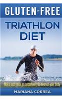 GLUTEN-FREE TRIATHLON Diet