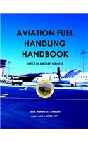Aviation Fuel Handling Handbook