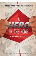 Hero In the Home