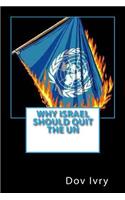 Why Israel Should Quit The UN