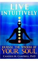 Live Intuitively