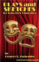 Plays and Sketches for Schools & Churches