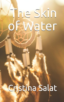 Skin of Water: (Gathering the Dreamcatchers)