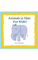 Animals in Hats for Kids
