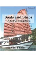 Boats & Ships: Adult Coloring Book, Volume 5
