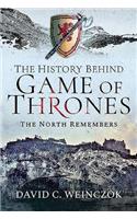 The History Behind Game of Thrones: The North Remembers