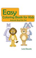 Easy Coloring Book for Kids Animals Bug Fish Pet