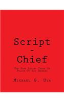 Script - Chief
