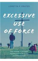 Excessive Use of Force