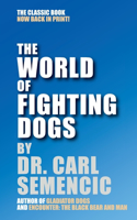 The World of Fighting Dogs
