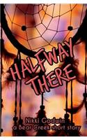 Halfway There: A Bear Creek Short Story