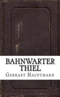 Bahnwarter Thiel