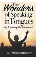 Wonders of Speaking in Tongues