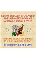 Learn English & Chinese - The Alphabet Book Of Animals From A To Z