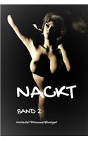 Nackt