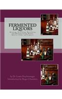 Fermented Liquors