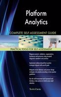 Platform Analytics Complete Self-Assessment Guide