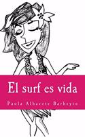 El surf es vida