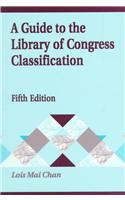 A Guide to the Library of Congress Classification