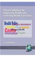 Proven Solutions for Improving Health and Lowering Health Care Costs
