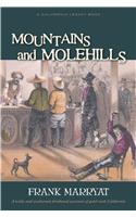 Mountains and Molehills: Or Recollections of a Burnt Journal