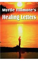 Myrtle Fillmore's Healing Letters